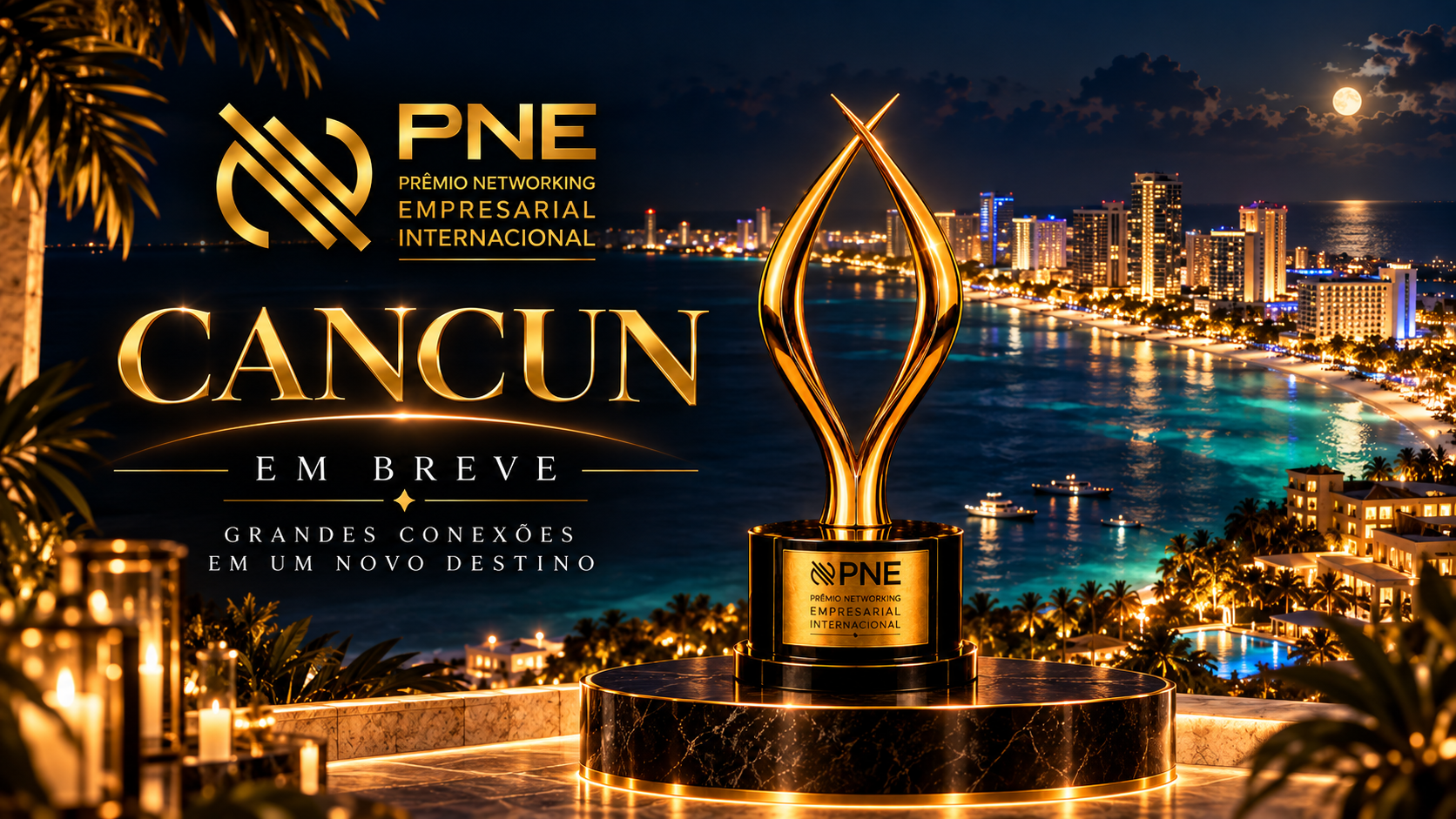 Prêmio Networking Empresarial Internacional em Cancún, março de 2027